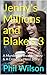 Jenny's $Millions and Blake...