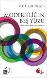 Modernliğin Beş Y...
