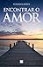 Encontrar O Amor
