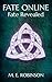 Fate Revealed (Fate Online,...