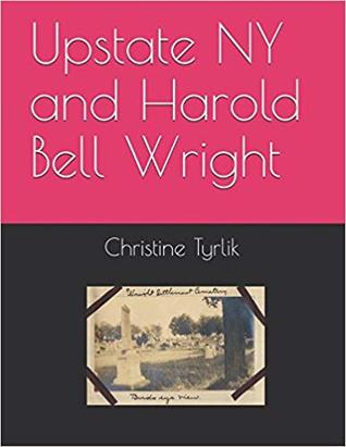 Upstate NY and Harold Bell Wright