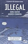 Illegal - Die Geschichte einer Flucht by Eoin Colfer