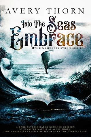 Into the Seas Embrace (The Nameless Syren #1)