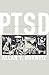 PTSD (Johns Hopkins Biographies of Disease)