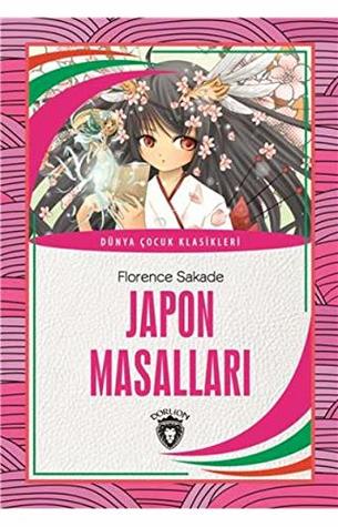 Japon Masalları: Dunya Cocuk Klasikleri (Paperback)