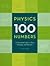 Physics in 100 Numbers