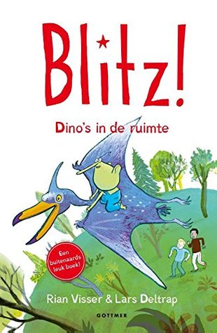 Blitz! Dino's in de ruimte (Hardcover)