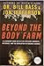 Beyond the Body Farm by William M. Bass