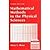 Mathematical Methods In The Physical Sciences