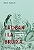 Caliban i la bruixa by Silvia Federici