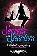 Secrets and Specters
