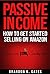 Passive Income: How to Get ...