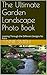 The Ultimate Garden Landsca...