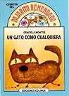 Un gato como cualquiera by Graciela Montes