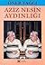 Aziz Nesin Aydınlığı by Öner Yağcı