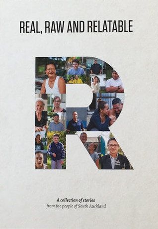 Real, Raw and Relatable: A Collection of Short Stories from the People of South Auckland