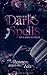 Dark Spells: Ein Rennen gegen die Zeit (German Edition)