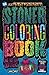 The Friday Pizza Party Stoner Coloring Book One Hitter Quitte... by Jon Chaiet