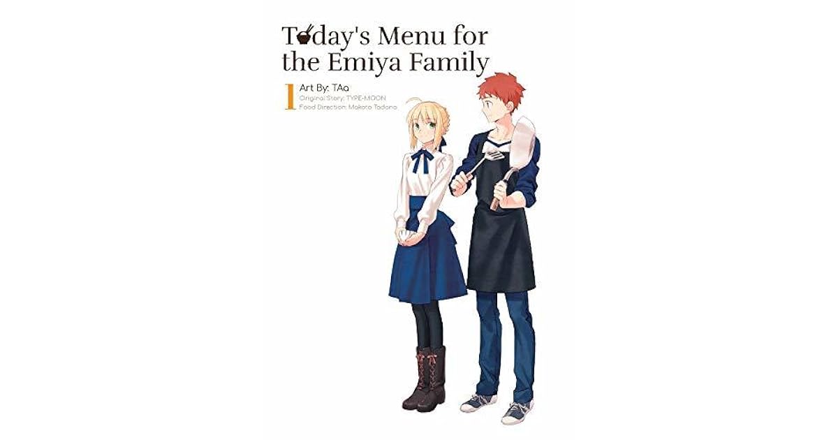 Today's Menu For Emiya Family