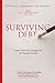 Surviving Debt: Expert Advice for Getting Out of Financial Trouble