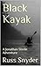 Black Kayak: A Jonathan Ste...