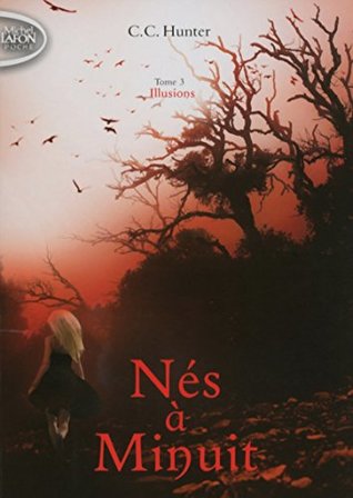 Nés à Minuit - tome 3 Illusions (3)