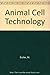 Animal Cell Technology by M. Butler