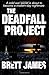 The Deadfall Project: New E...