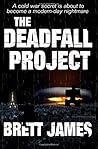 The Deadfall Project: New Edition