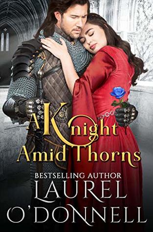 A Knight Amid Thorns (Kindle Edition)