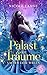 Um der Liebe Willen (Liebe, Fantasy) (Palast der Träume-Reihe 1) by Nicole Lange