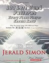 100 Left Hand Patterns Every Piano Player Should Know: Play the Same Song 100 Different Ways (Essential Piano Exercises Every Piano Player Should Know by Jerald Simon)
