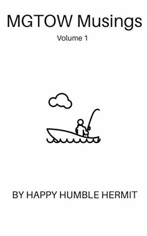 MGTOW Musings Volume 1