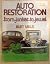 Auto Restoration: From Junk...