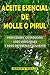 Aceite Esencial de Molle o ...