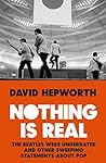 Nothing is Real: ...
