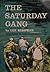 The Saturday Gang