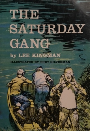 The Saturday Gang (Library Binding)