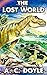 The Lost World: By Arthur Conan Doyle (Illustrated) + FREE Wuthering Heights