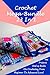 Crochet Mega-Bundle 23 In 1: 244 Projects And 23 Books On Crocheting From Beginner To Advanced Level: (Crochet Pattern Books, Afghan Crochet Patterns, Crocheted Patterns, Filet Crochet Pattern Books)