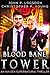 Blood Bane Tower (Las Vegas Paranormal Police Department, #3)