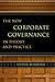 The New Corporate Governance in Theory and Practice