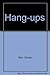 Hang-ups by Candy Barr