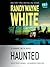 Haunted (Hannah Smith, #3)