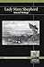 Lady Mary Shepherd: Selected Writings