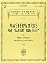 Masterworks for Clarinet and Piano Book/Online Audio (Schirmer Library of Classics, 1747)