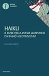 Book cover for Haiku: Il fiore della poesia giapponese da Basho all'Ottocento (Italian Edition)