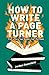 How To Write a Page Turner:...