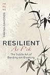 Resilient As Fuck: The Subtle Art of Bending Not Breaking