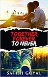 Together Forever To Never